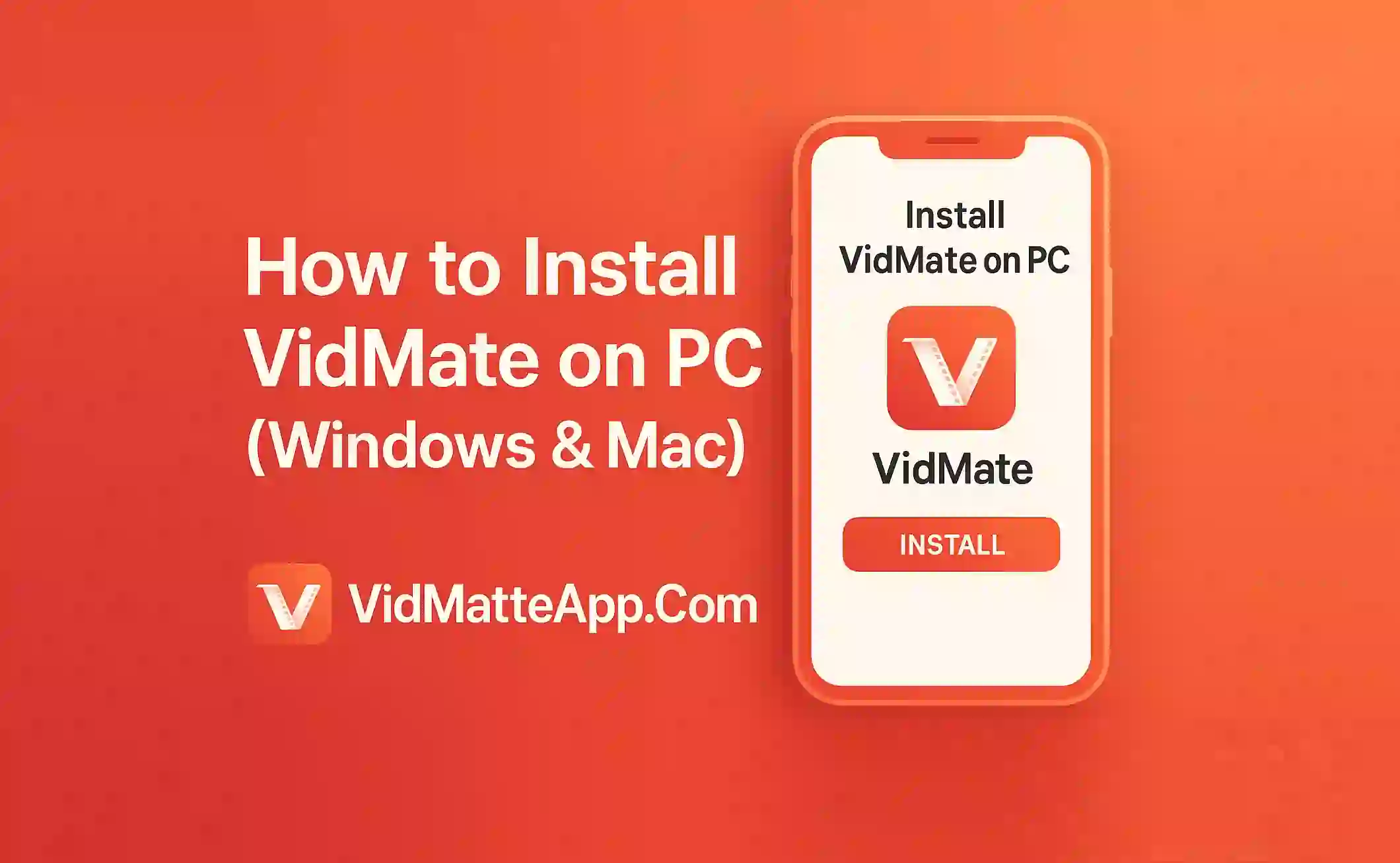 How to Install VidMate on PC (Windows & Mac)