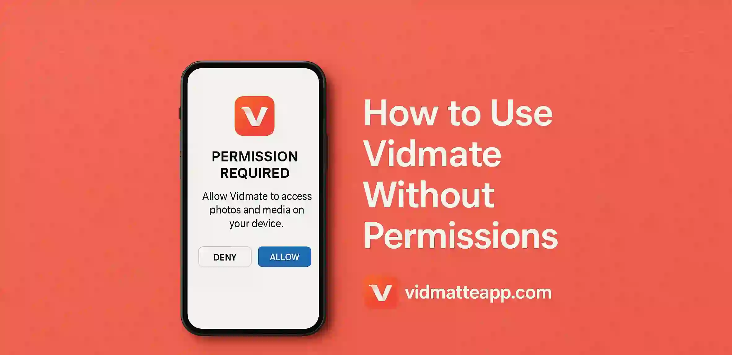 How to Use Vidmate Without Giving Permissions