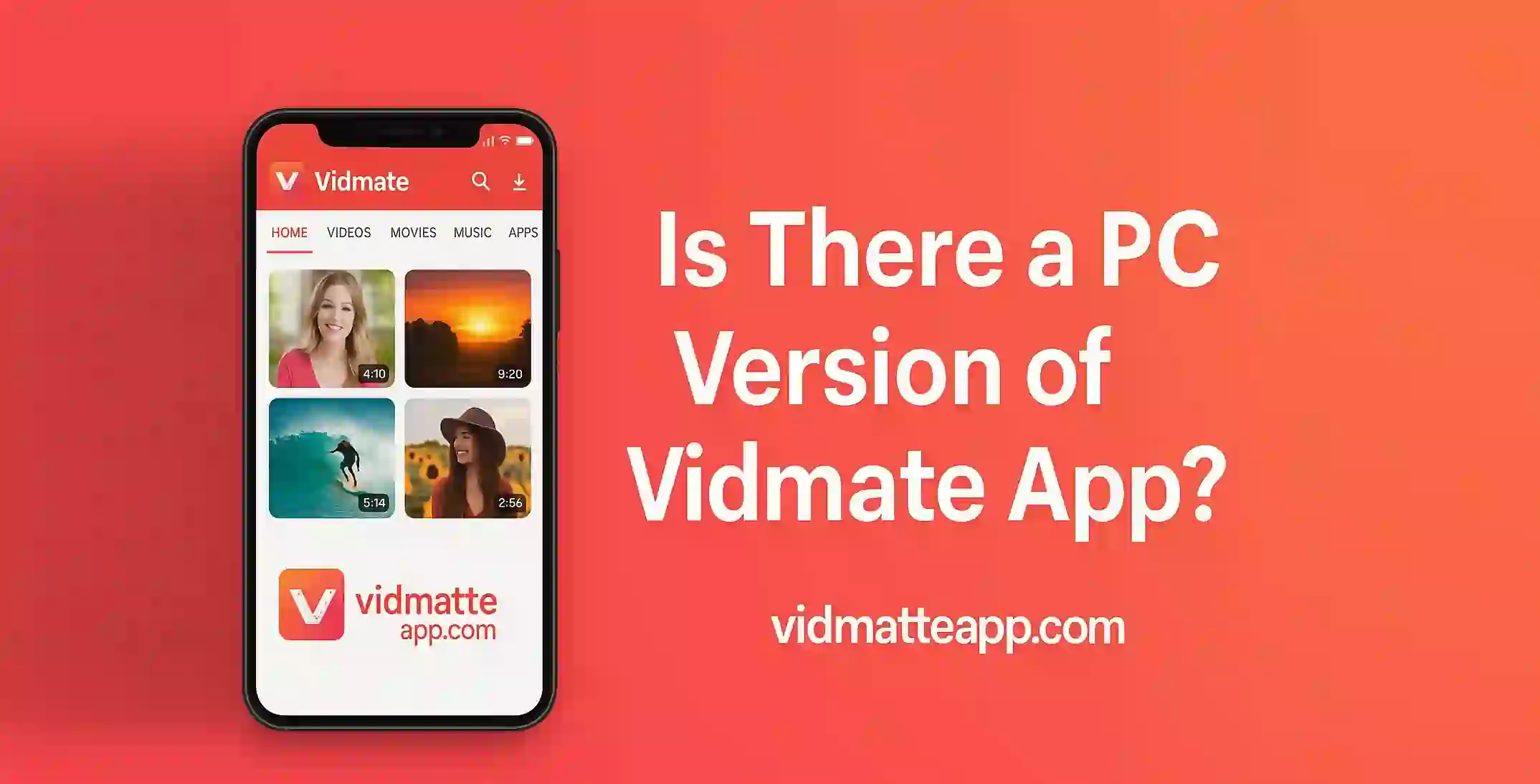 Is There a PC Version of Vidmate App?