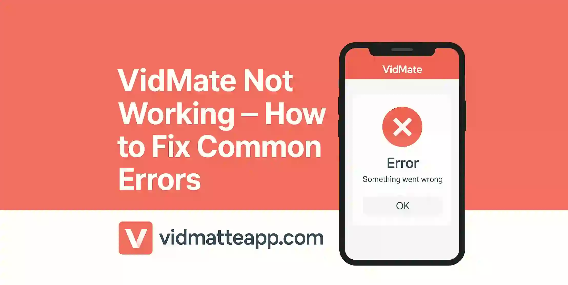 Vidmate Not Working – How to Fix Common Errors